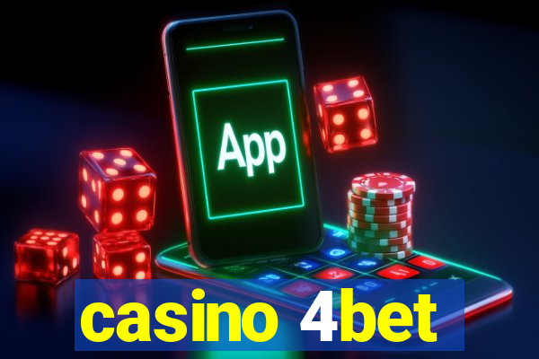 casino 4bet